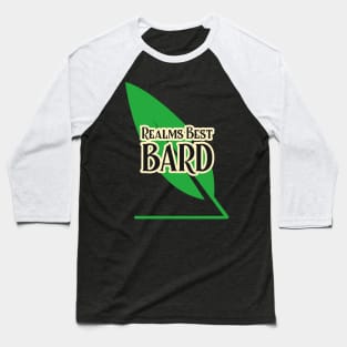 Realms Best Bard Baseball T-Shirt